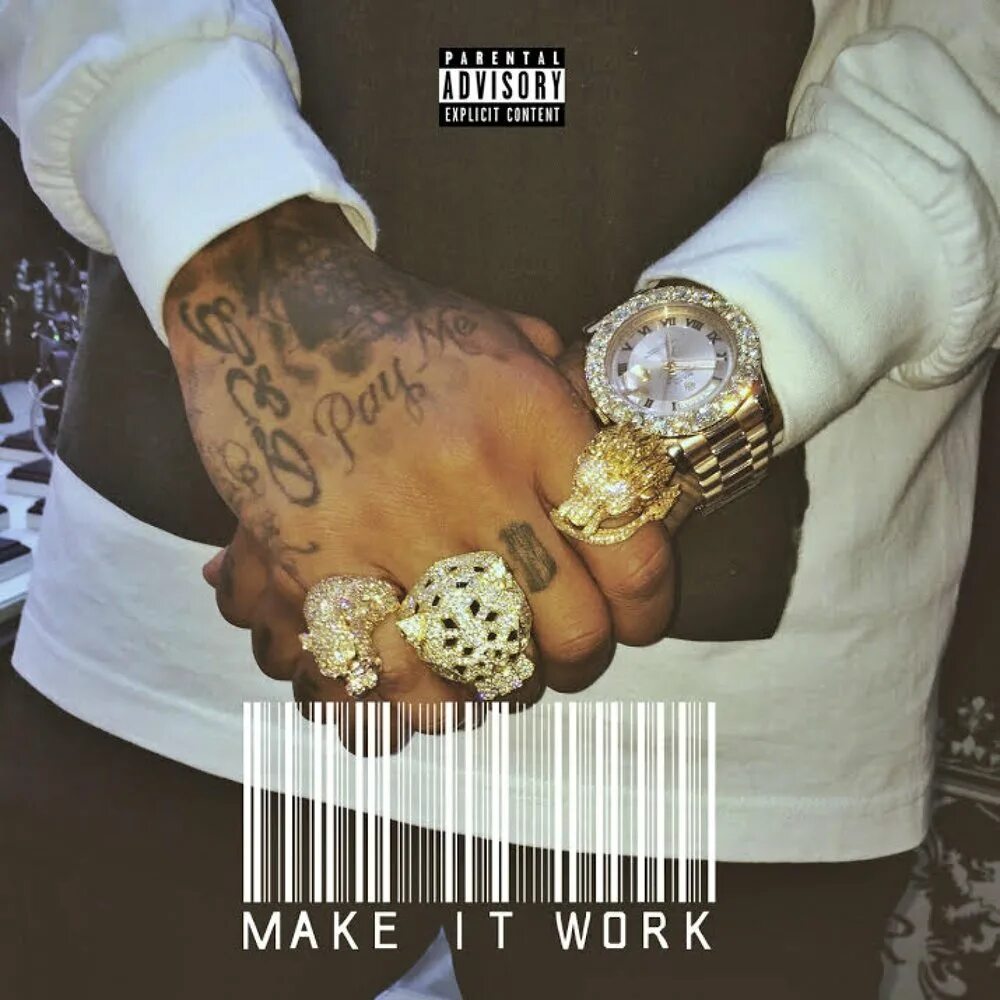 Tyga_make_it_work. Tyga альбомы. Tyga 2014. Work it make it текст. Work it make it better