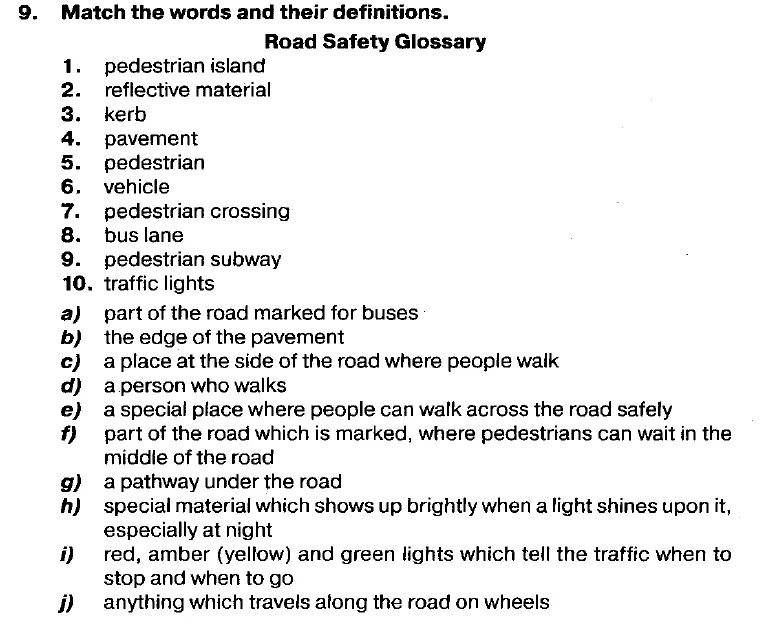 Match the Words and their Definitions Road Safety Glossary pedestrian Island. Match the Words Traffic 6 класс. Match the Words and their Definitions. Задание по английскому 6 класс по фото на тему Road Safety.