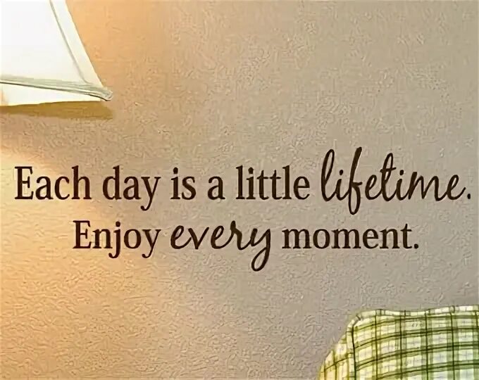 Enjoy every moment quote. Everyday enjoyment. Enjoy the Day. Enjoyable Day!. Enjoy this day