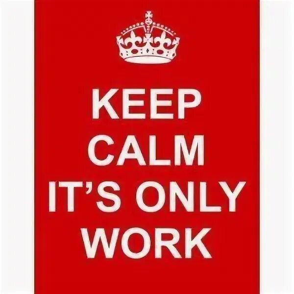 Only work. Ава only work. Keep Calm and work. Keep Calm and work hard. Keep posted