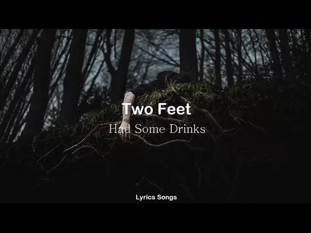 Had some drinks. Two feet группа. Two feet had some Drinks. Two feet биография группы. Two feet Lost the game.