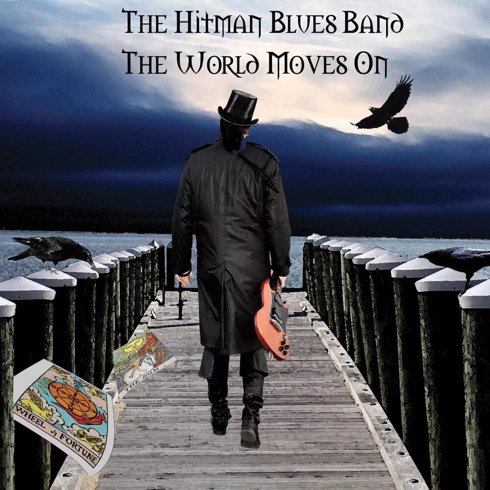 Get the world moving. The hitman blues band.