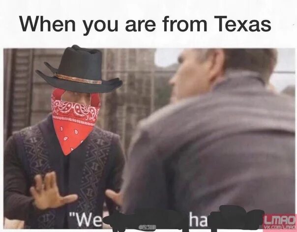 Техас мем. Texas meme. Техас мем. Мемы про техас. Шутки про техас.