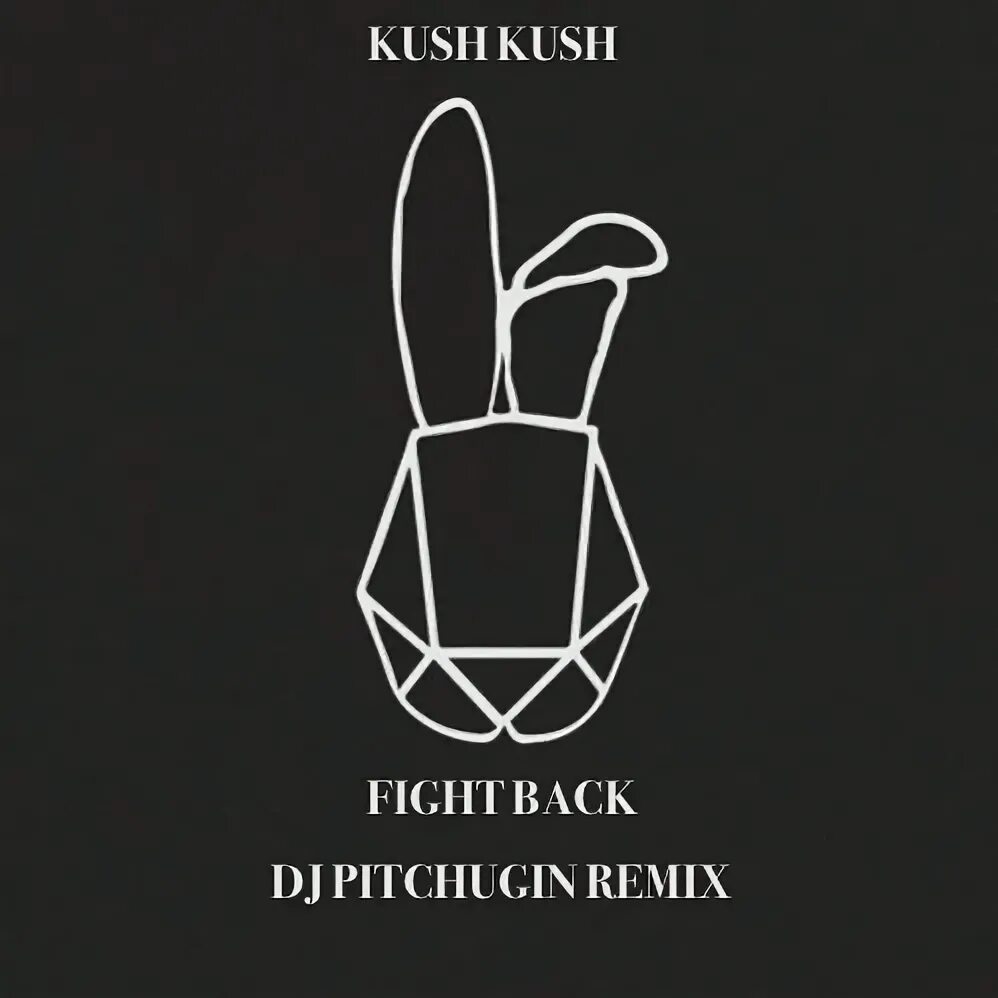 Kush Kush логотип. Kush Kush Fight. Kush Kush Fight back with Love Tonight. Kush Kush so Lonely. Kush kush fight back love tonight