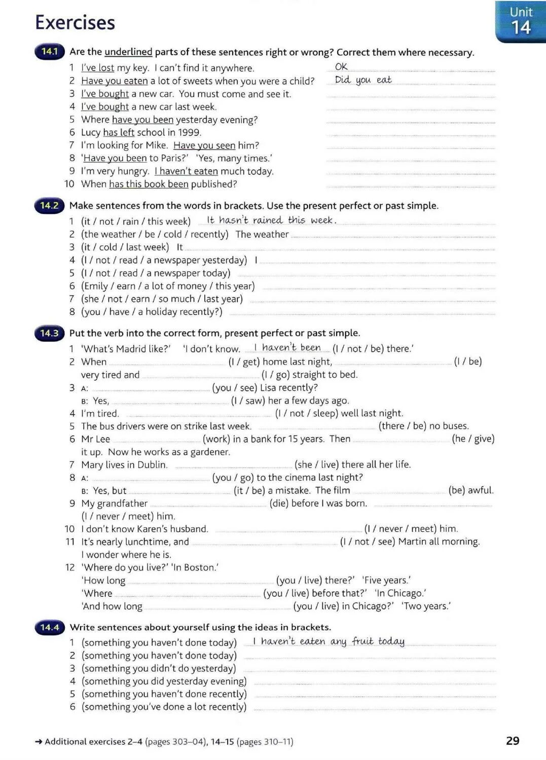 Write sentences about yourself use. Exercises ответы. Unit 14 exercises 14.1 английский язык ответы. Exercises Unit 14 14.2 ответы. Unit 21 exercises 21.1 ответы.