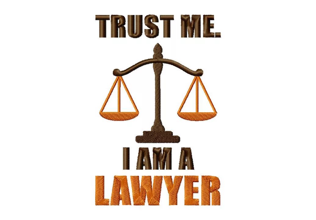 Only am law. Trust me. Вышивка адвокат. Вышивки для юристов. Trust me i'm a lawyer.