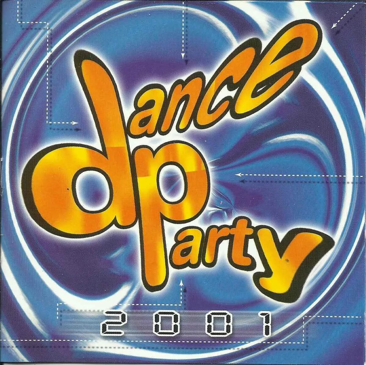 Dance 2000. CD Dance 2000. Диско 2001 CD диск. Brake Dance Party компакт диск 2001 года. Танцевальный 2000 х годов