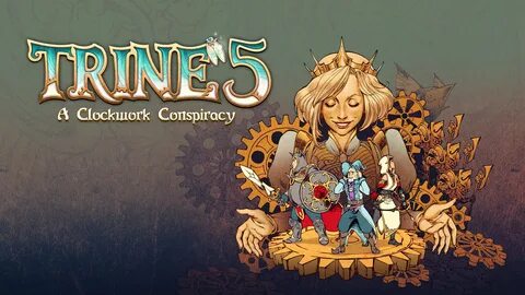 Trine a clockwork