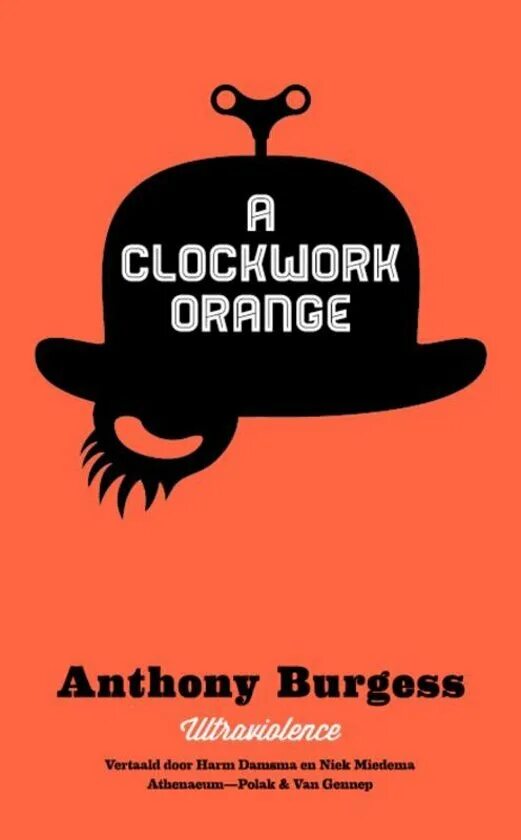 Заводной апельсин обложка книги. Энтони бёрджесс заводной апельсин. Энтони бёрджесс заводной апельсин обложка. Заводной апельсин энтони бёрджесс книга. Заводной апельсин автор энтони берджесс.
