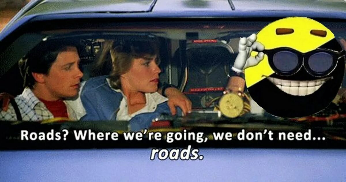 We are going перевод. Roads where we&#039;re going, we don&#039;t need roads. roads where we&#039;re going, we don&#039;t need roads наклейка. roads? where we&#039;re going we don&#039;t need roads. марни стерн. where are we going?.