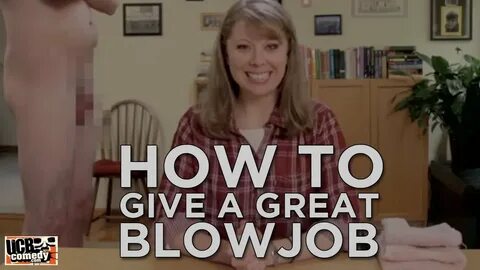 How To Give a Great Blowjob: a SKETCH by UCB's The Punch - YouTube gam...