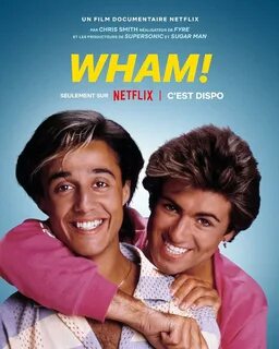 Wham netflix