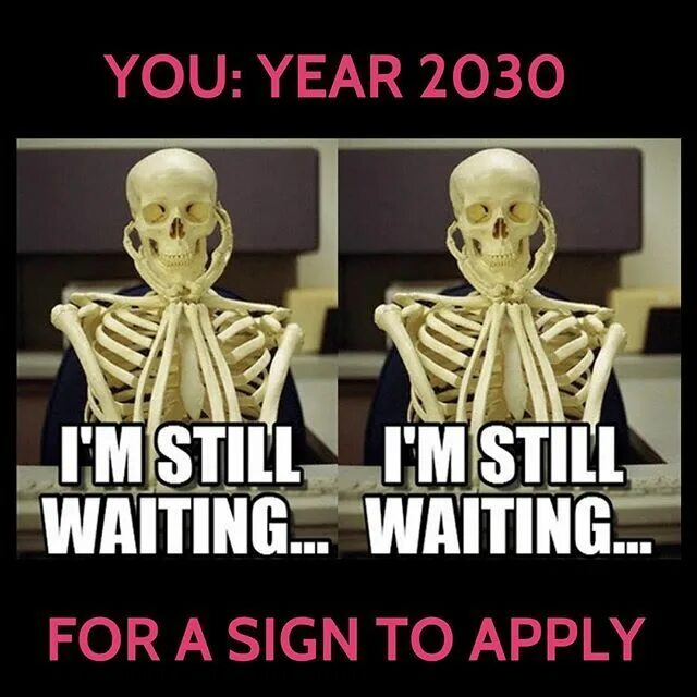 Are you still waiting