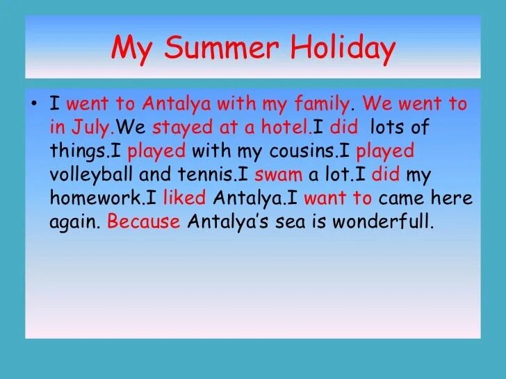 Тема my Summer Holidays. Summer Holidays текст. My Summer Holidays топик. My last Summer Holidays. We went on holiday year