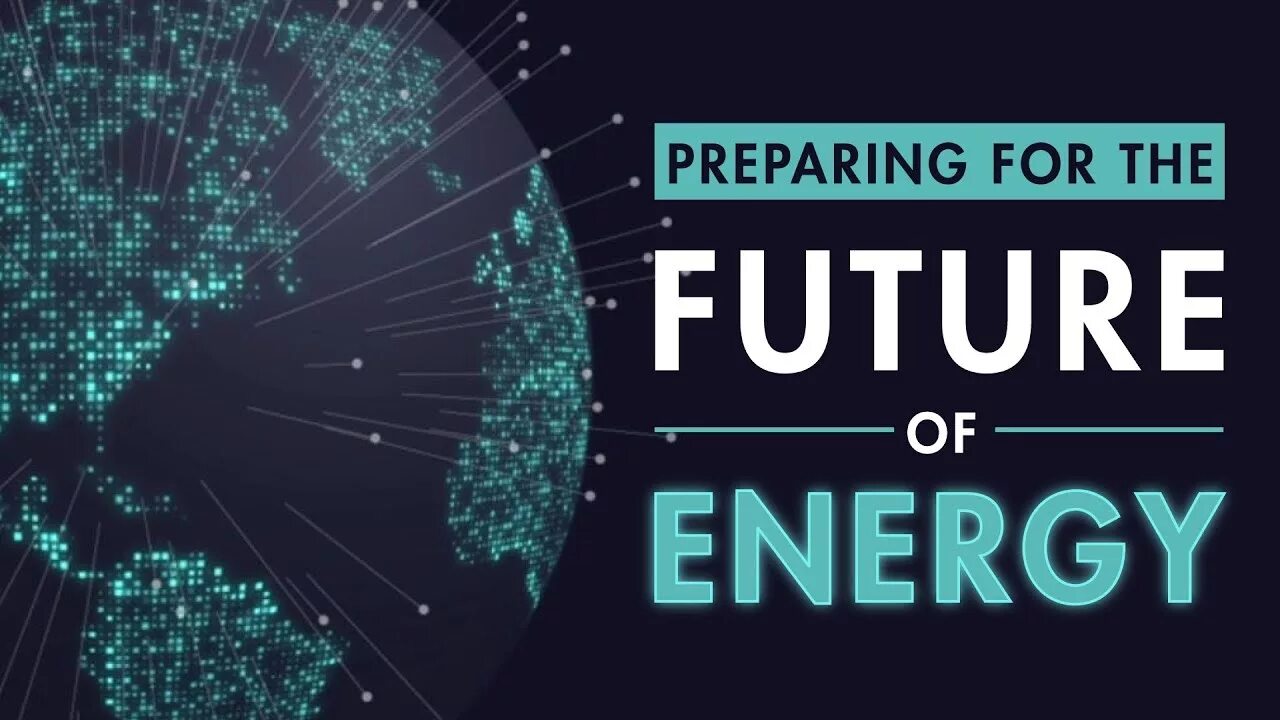 Prepare videos. Future Energy. Energy for Future. Sustain Energy Future. Future and Energy Digital.