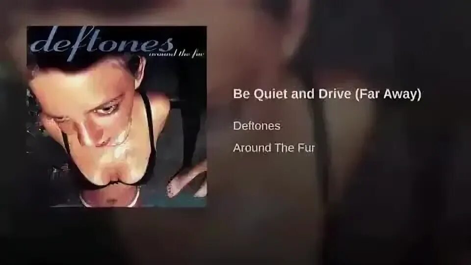 Deftones "around the fur". Deftones album around the fur. Deftones around the fur обложка. Be quiet and Drive far away Deftones.