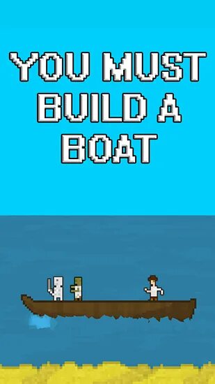 You need a boat to go. You must build a boat игра. you must build a boat. i am on a boat скриншот. one hour one life на андроид apk boat. com.