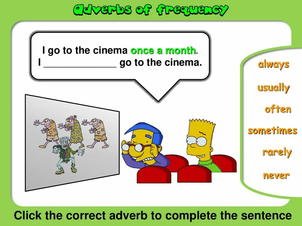 The always go to cinema. Often sometimes usually. Always usually often sometimes never. Always never often sometimes usually Worksheets. Adverbs of Frequency dice.