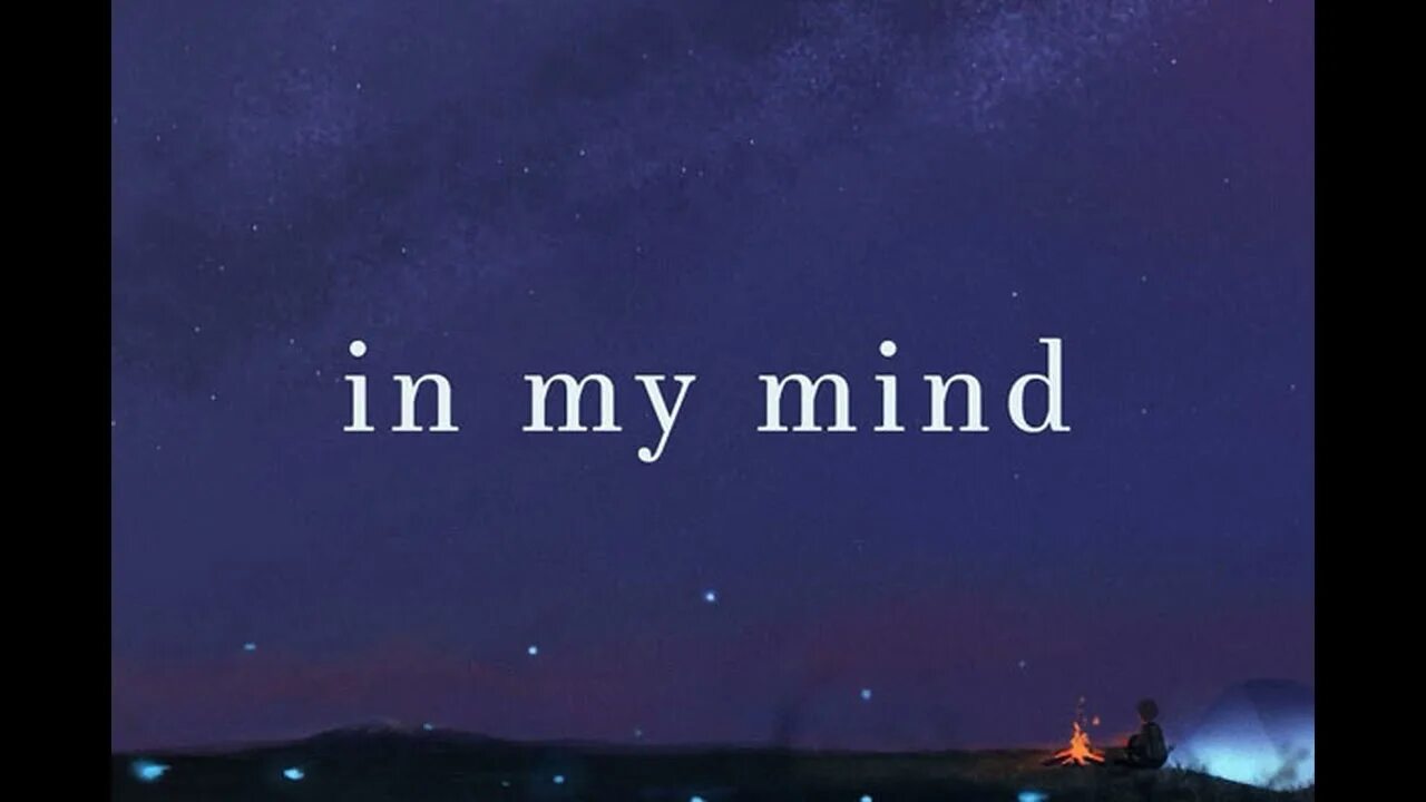 Good in my mind. In my Mind. Dynoro in my Mind. Песня in my Mind. In my my in my Mind.