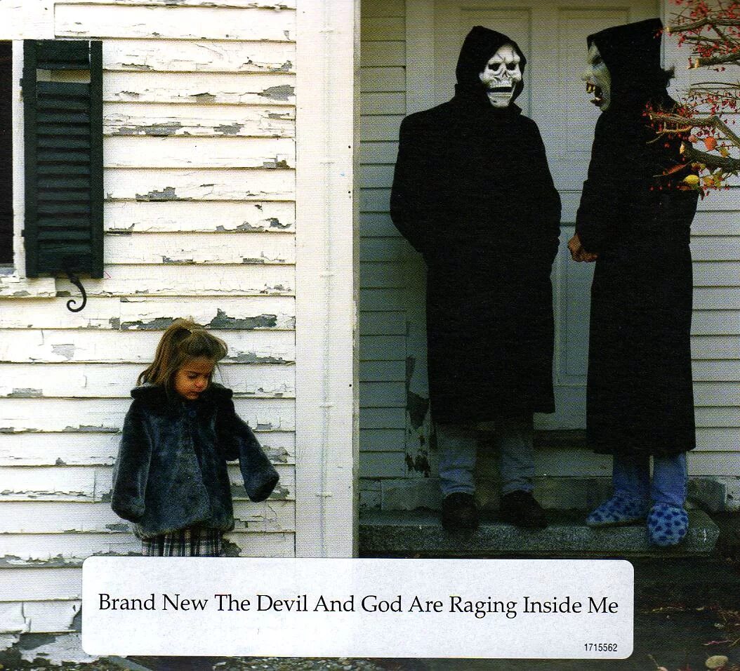 The Devil and God are Raging. Brand New Devil. The Devil and God are Raging inside me. Brand New. Skin me and the devil