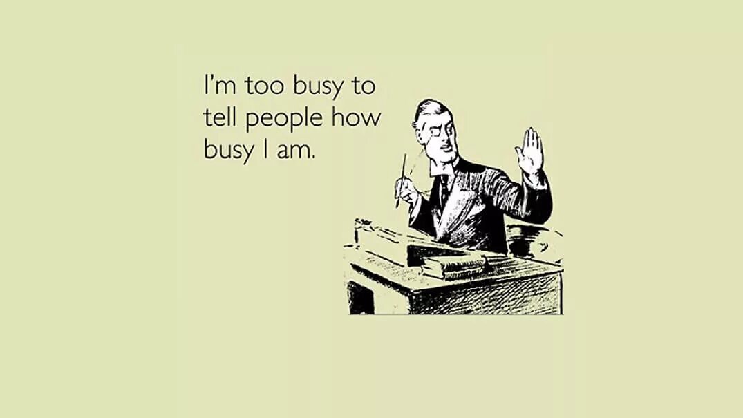 Открытка are you busy. Too busy telling people how busy i am. I was busy.