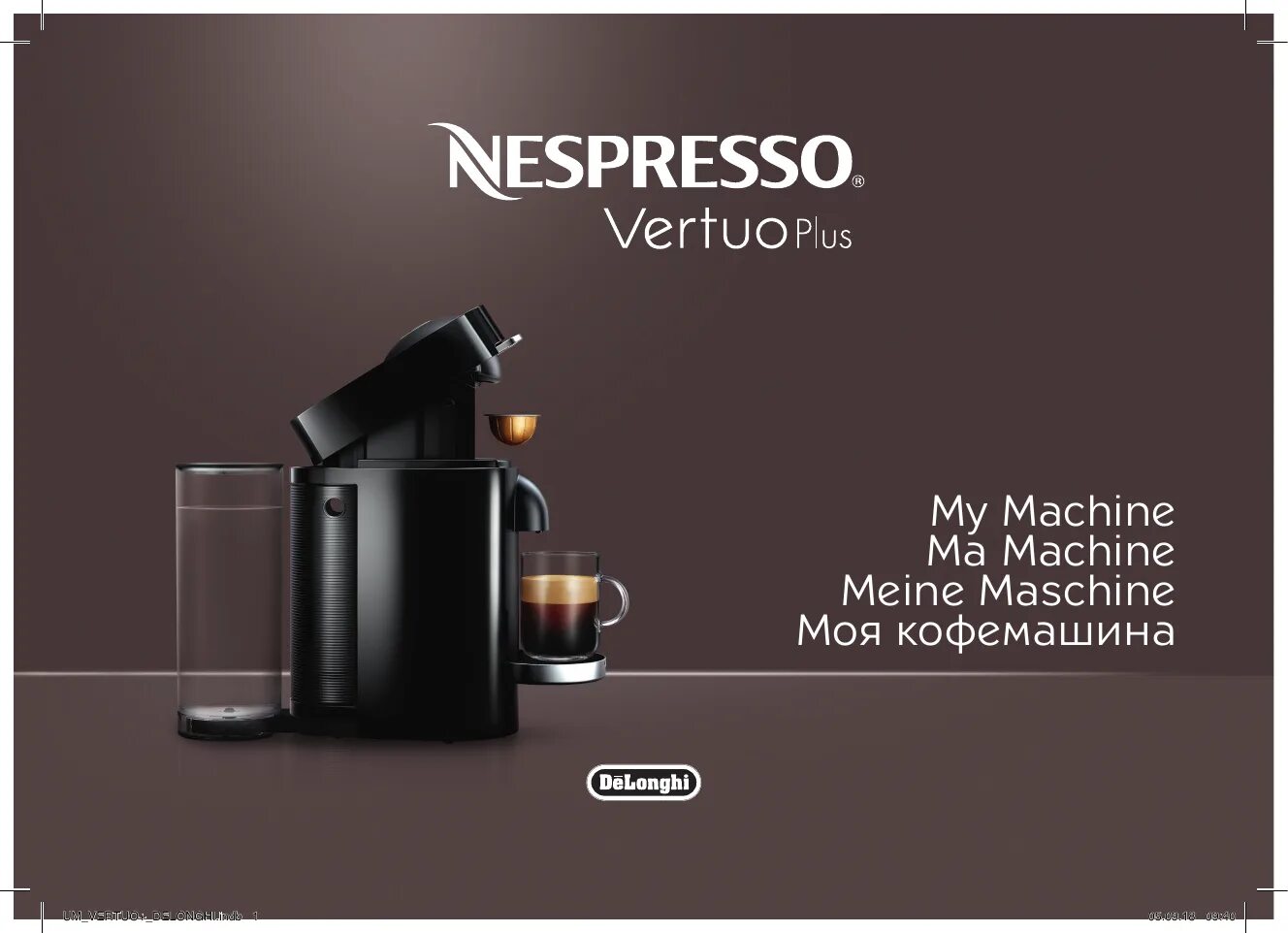 Nespresso очистка от накипи. Кофемашина Nespresso Vertuo Plus. Nespresso инструкция. Кофемашина Delonghi Nespresso инструкция. Инструкция кофемашины Nespresso.