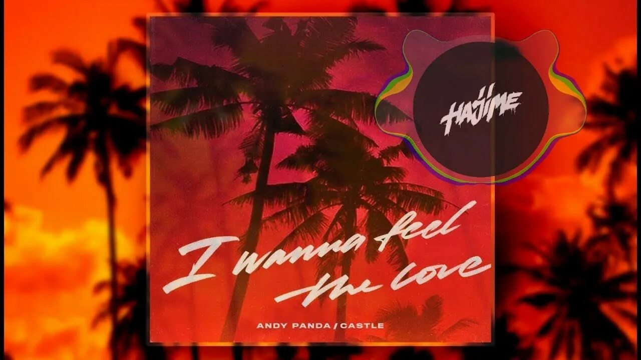 I wanna feel real love. I wanna feel the love andy panda, castle. andy panda castle. любовь энди панда. i wanna feel the love обложка.