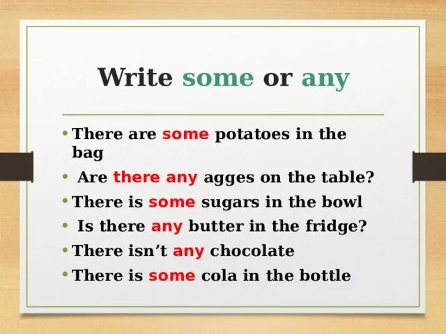 There aren t a lot of. Is there some или any. There is some или there are some. There is there are some any. Potatoes some или any.