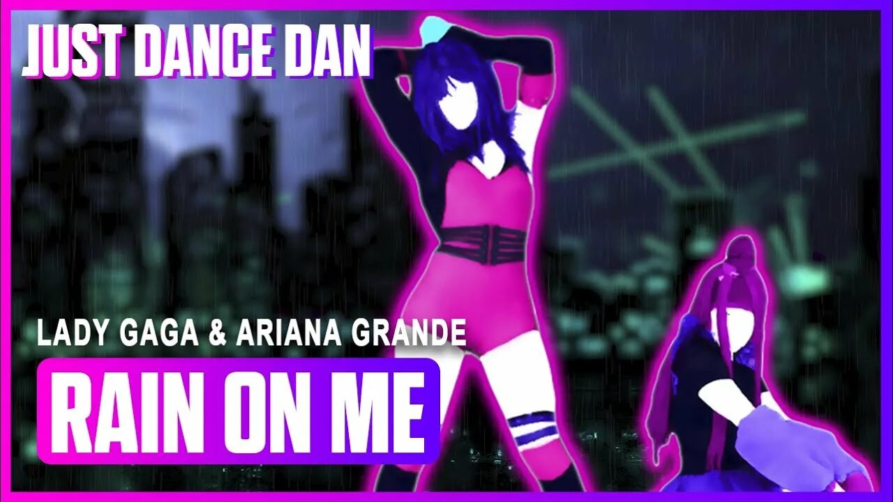 Джаст дэнс леди. Just Dance Ariana grande. Джаст дэнс Rain on me.. Just Dance 2020: Lady Gaga. Just Dance Lady Gaga Speed up.