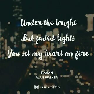 Faded where are you