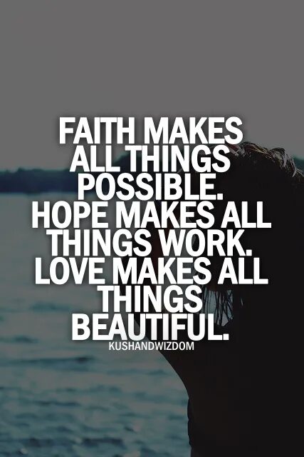 Make me hope. Faith quote. hope quotes. quotes about leap of faith.