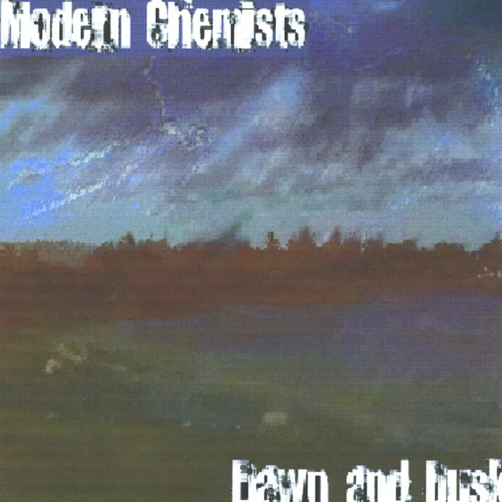 Dusk and Dawn. Moderns дискография