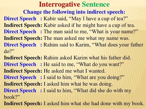 Change the following sentences into indirect speech. Direct and reported Speech. Reported Speech did. Direct indirect reported Speech. Change direct Speech into indirect..