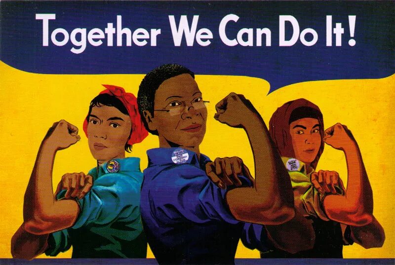 Постер together we can do it. Плакат «we can do it! ». Yes we can плакат. Rosie the Riveter плакат.