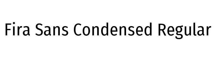 Шрифт sans condensed. Fira Sans шрифт. Fira Sans Condensed Regular. Fira Sans Condensed Regular начертание. Fira Sans Condensed Regular картинка.