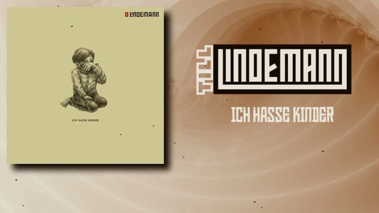 Lindemann kinder. Тилль ich Hasse kinder. Till Lindemann ich Hasse kinder обложка. Till Lindemann ich Hasse kinder альбом.