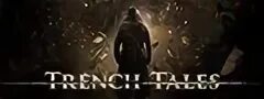 Trench tales. Trench tales. Trench tales. Trench tales. Trench tales.