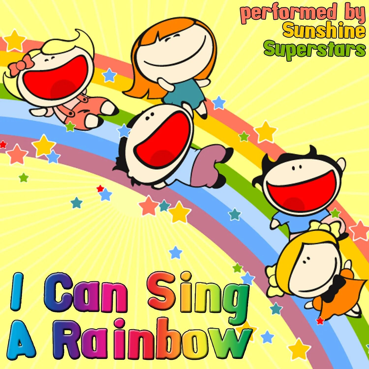 We can sing. I can Sing a Rainbow. Rainbow Song. Sunshine Rainbow. I can Sing a Rainbow Song.