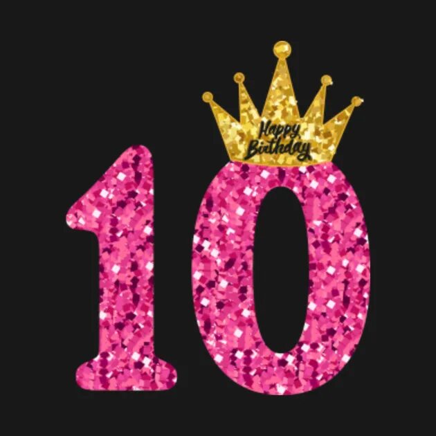 10 years birthday. Happy birthday 10 лет. happy birthday 10 years girl. happy 10th birthday. с юбилеем 10 лет девочке родителям.