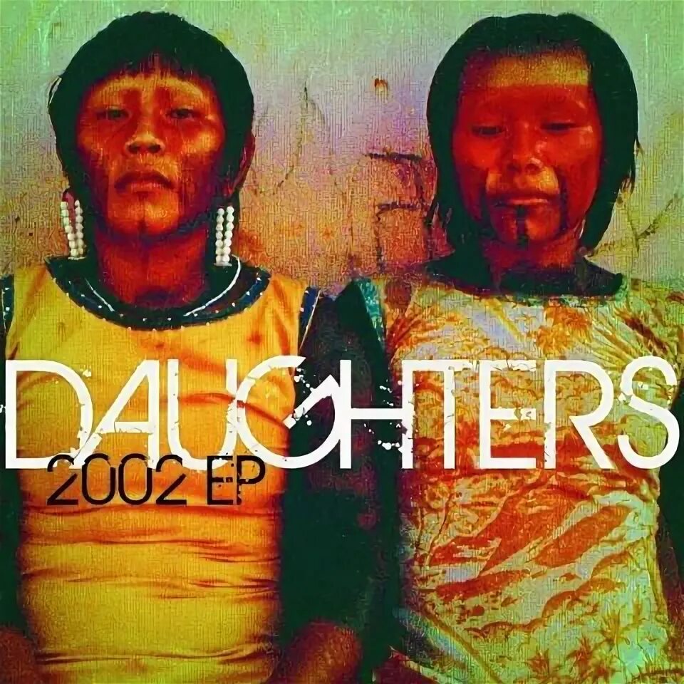 Daughter Ep. Hell Songs daughters. Romeo daughter дискография. Akus daughters. Virgin daughters