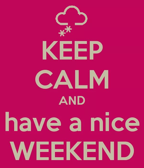 Nice weekend. Have a nice weekend. Хаве a nice weekend. Nice weekend картинки. Have a nice shopping