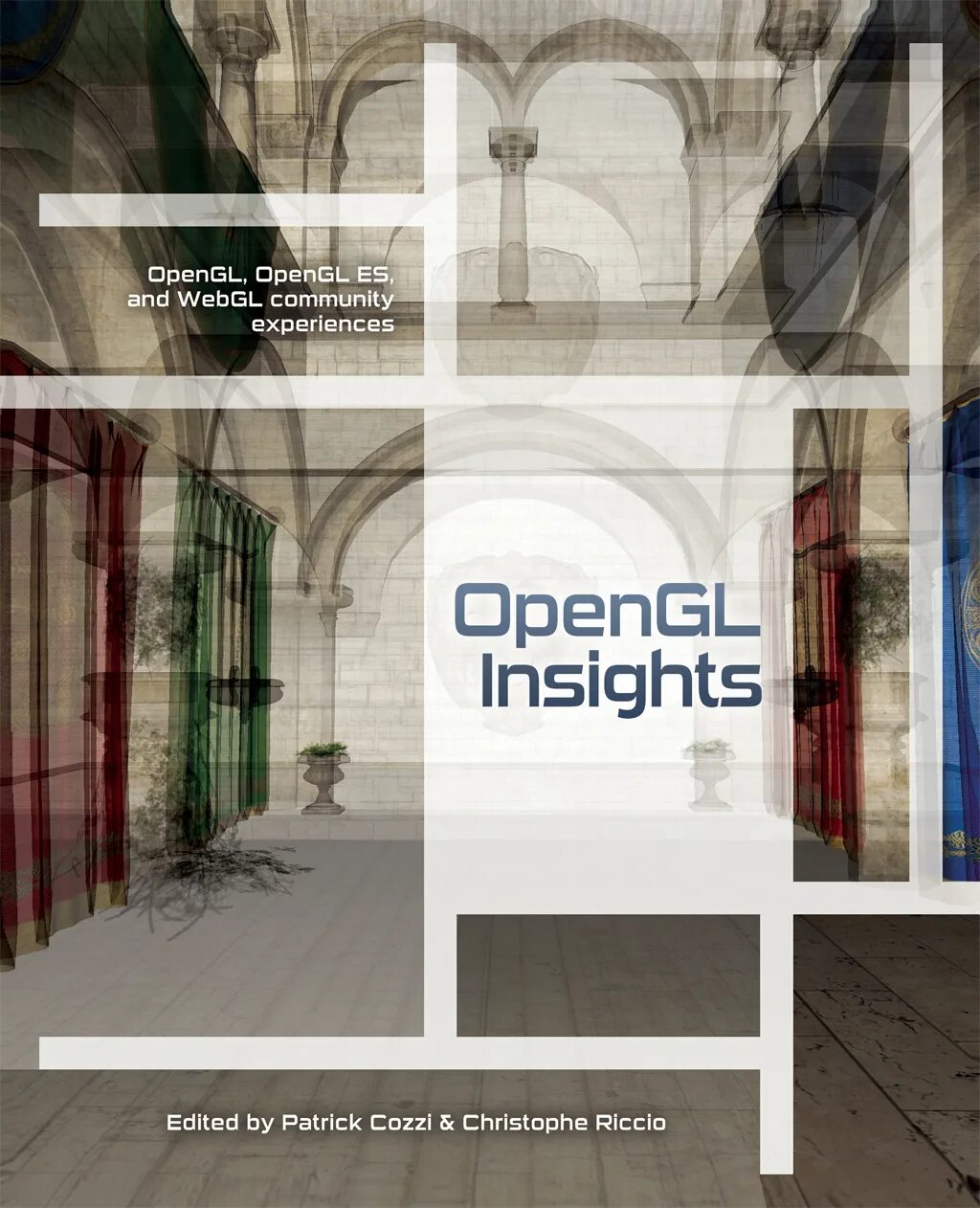 Insight editions. Opengl книга. opengl insights – patrick cozzi.