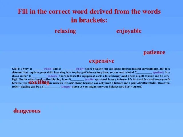 Fill in the correct Word. Fill in the correct Word derived from the Word in Bold. Derived Words. Fill in the correct Word derived from the Word in Bold как решать.