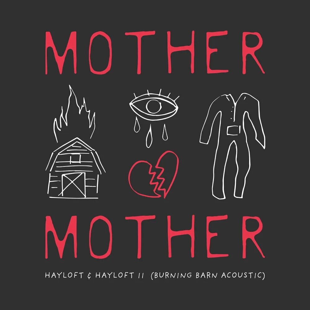 Hayloft текст. Hayloft mother. Mother mother Hayloft. Hayloft II mother mother. Hayloft mother обложка.