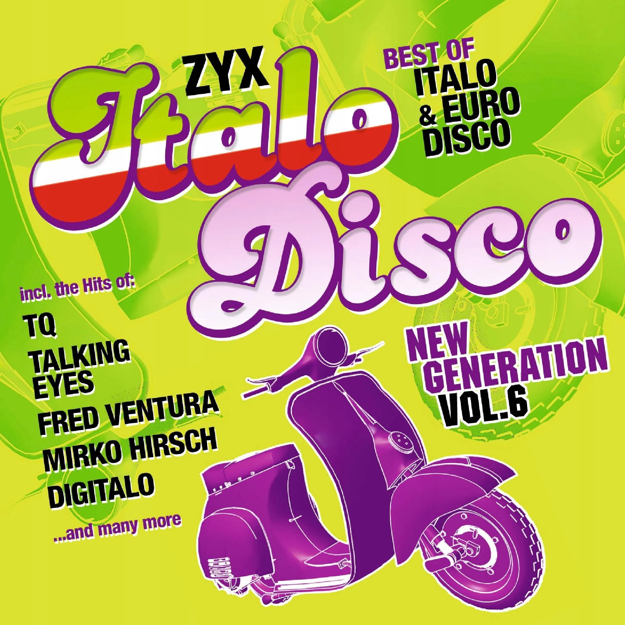 ZYX Italo Disco New Generation. ZYX Italo Disco New Generation Vol. 22. Italo Disco New Generation Vol.