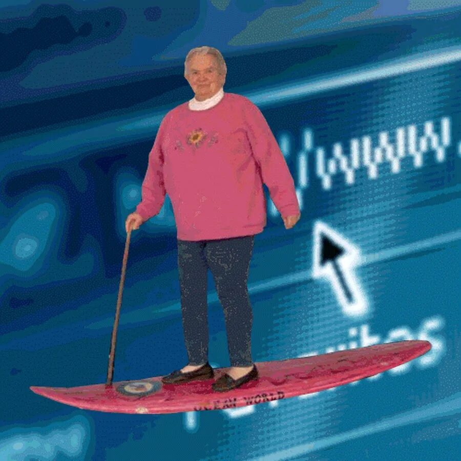 I surf the internet. Бабка на серфе интернет. Бабуля на серфе. Дед на серфе. Интернет серфинг Мем.