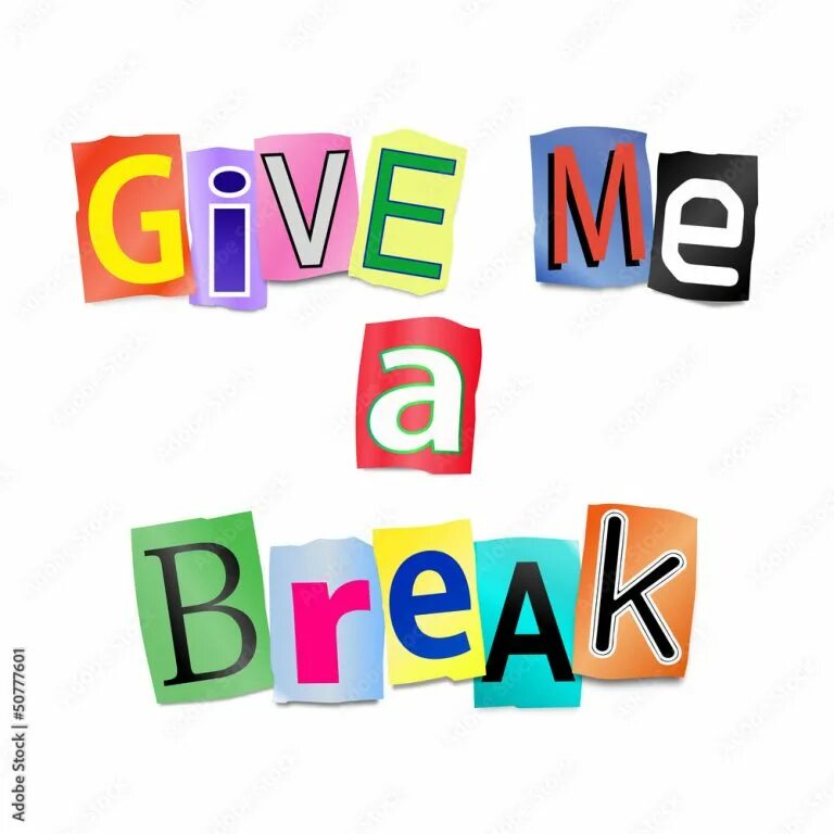 Give to me. Give me a Break. Картинки по теме give. Give her a Break.