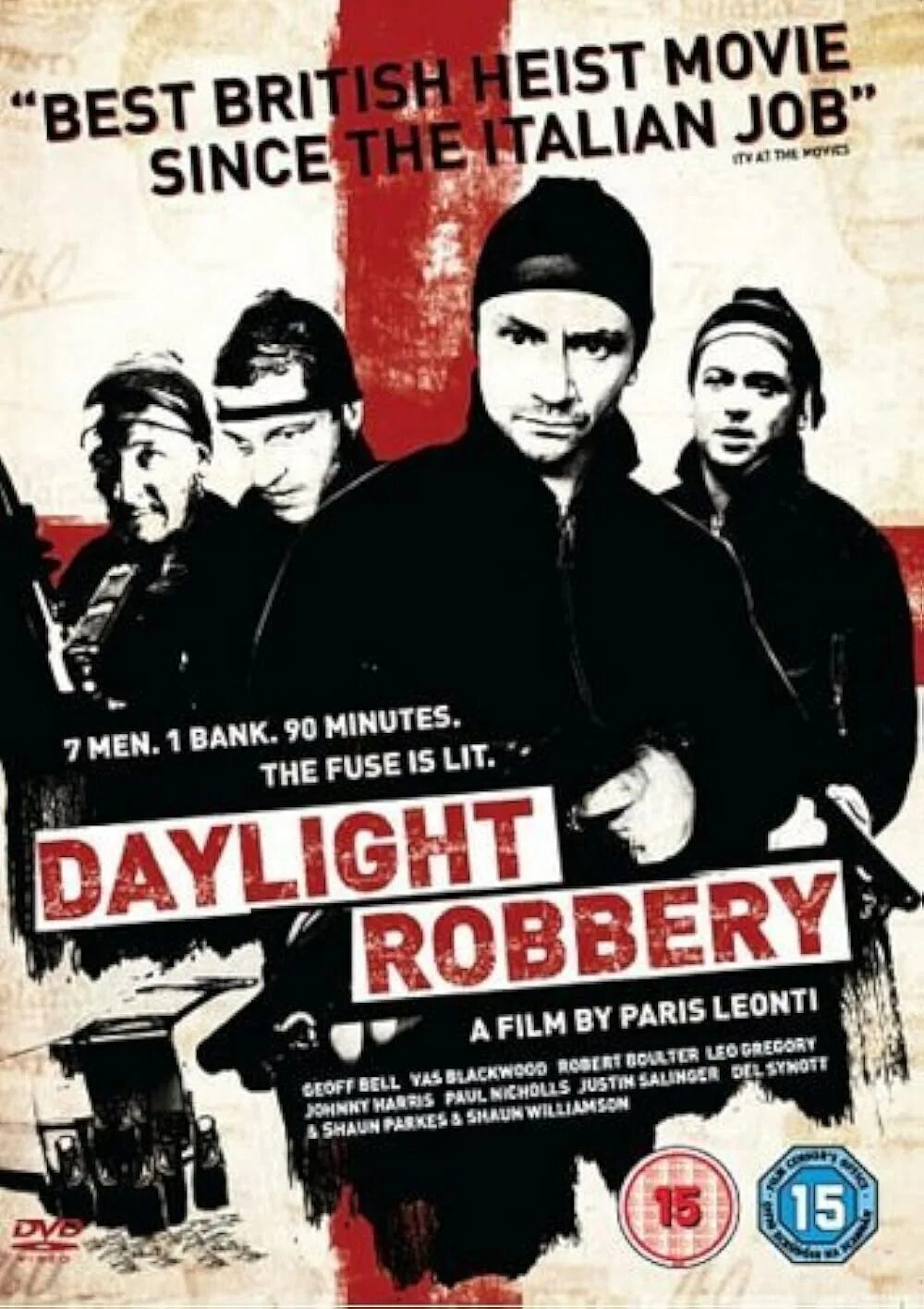 Daylight Robbery. Идеальное ограбление 2008