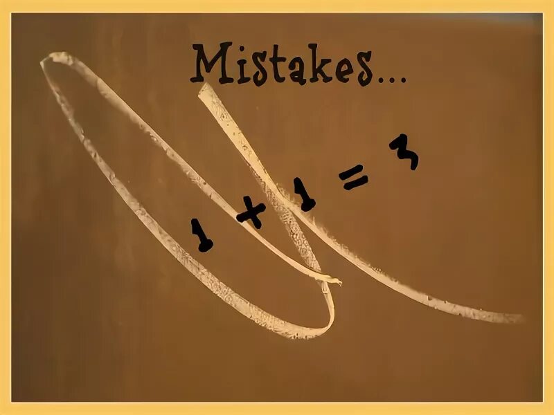 Mistake. Making mistakes. Mistake picture. Make a mistake. Did you make mistakes
