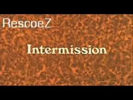 Intermission piece of my